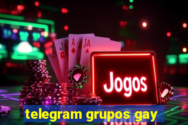 telegram grupos gay